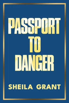Passport to Danger Hardcover  May 27, 2025