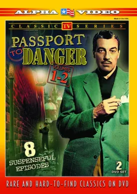Passport To Danger: Volumes 1-2