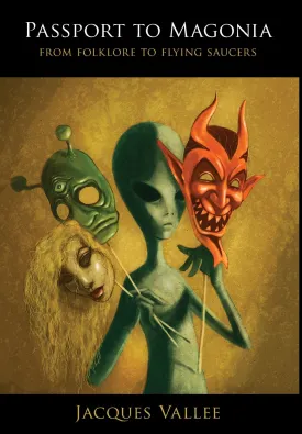 Passport to Magonia: From Folklore to Flying Saucers Hardcover  November 23, 2014