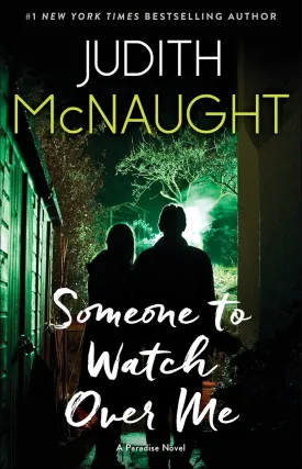 Someone to Watch Over Me: A Novel (4) (The Paradise series) Mass Market Paperback  November 1, 2003